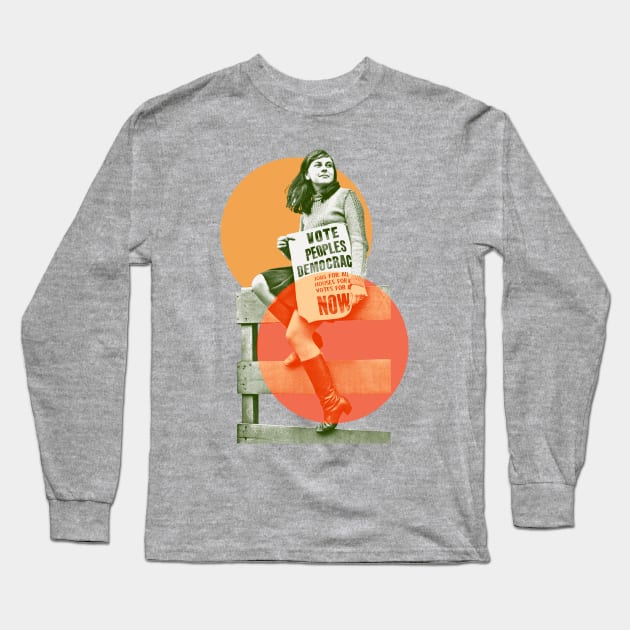 Bernadette Devlin McAliskey / Retro Graphic Artwork Long Sleeve T-Shirt by feck!